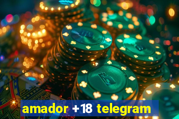 amador +18 telegram